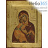  Икона на дереве (Нпл) B 4, 18х24, ручное золочение, с ковчегом икона Божией Матери Владимирская, фото 1 